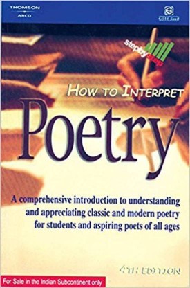 Goyal Saab Arcos New York Step-by-Step Series How to Interpret Poetry